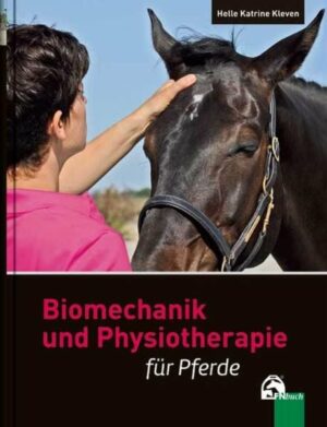 Biomechanik und Physiotherapie für Pferde