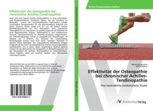 Effektivität der Osteopathie bei chronischer Achilles-Tendinopathie