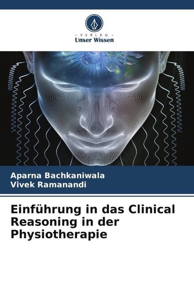 Einführung in das Clinical Reasoning in der Physiotherapie