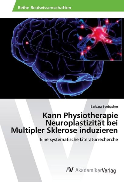 Kann Physiotherapie Neuroplastizität bei Multipler Sklerose induzieren