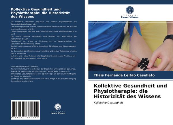 Kollektive Gesundheit und Physiotherapie: die Historizität des Wissens