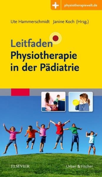 Leitfaden Physiotherapie in der Pädiatrie