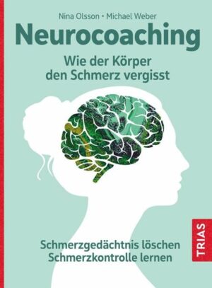 Neurocoaching – Wie der Körper den Schmerz vergisst