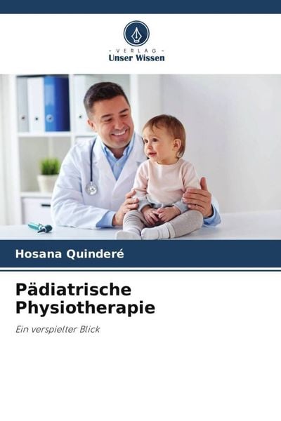 Pädiatrische Physiotherapie