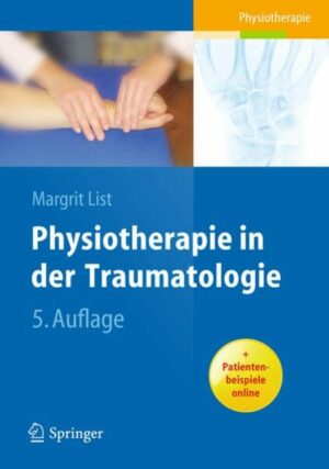 Physiotherapie in der Traumatologie