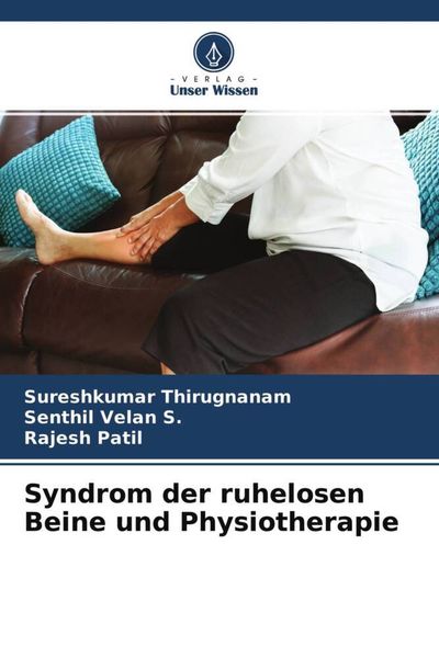 Syndrom der ruhelosen Beine und Physiotherapie