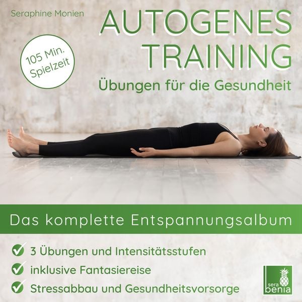 Autogenes Training – Übungen für die Gesundheit