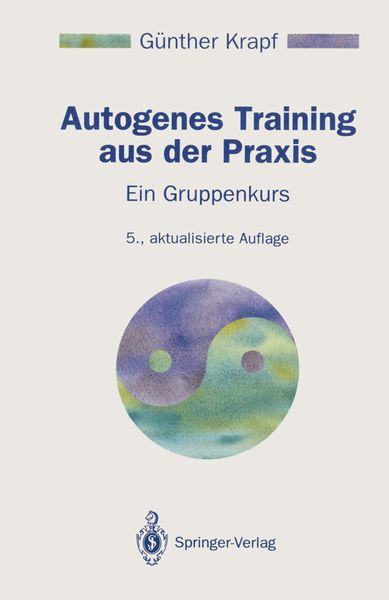 Autogenes Training aus der Praxis