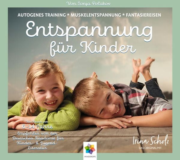 ENTSPANNUNG FÜR KINDER – Autogenes Training – Muskelentspannung – Imaginationen