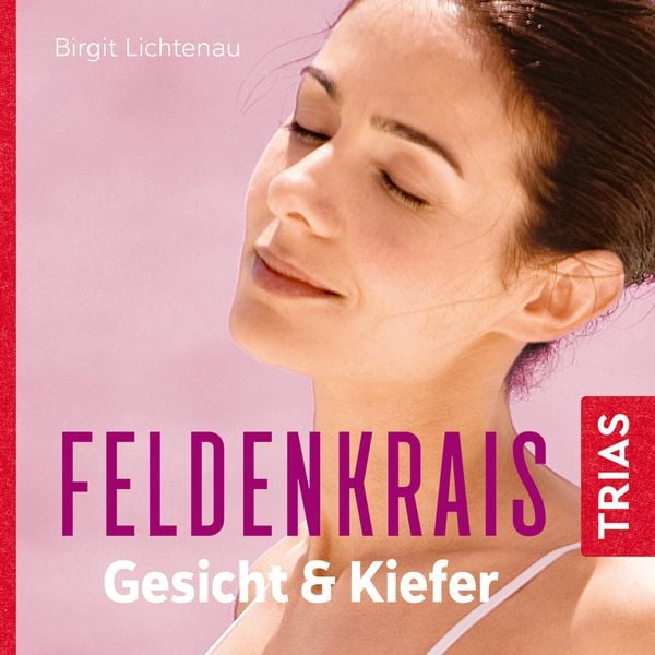 Feldenkrais für Gesicht & Kiefer – Hörbuch