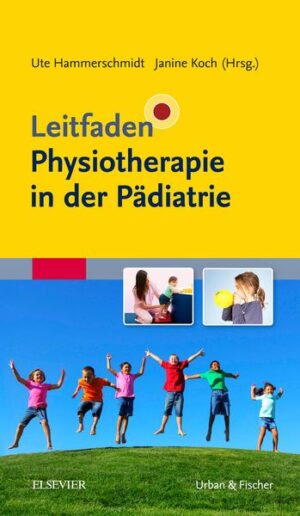 Leitfaden Physiotherapie in der Pädiatrie