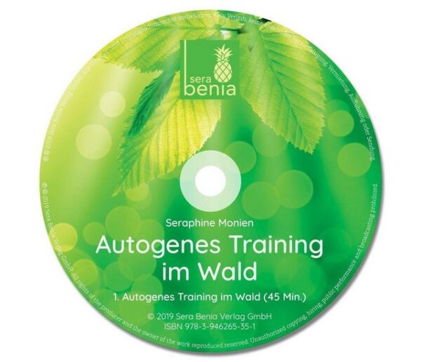 Sera Hörspiel Autogenes Training im Wald {Autogenes Training mit 12 Formeln,...