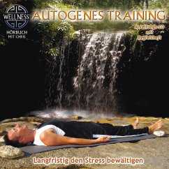 Autogenes Training-Langfristig Stress Bewältigen
