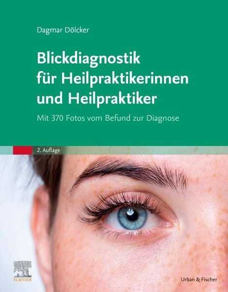 Blickdiagnostik für Heilpraktikerinnen und Heilpraktiker