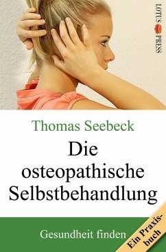 Die osteopathische Selbstbehandlung (eBook, ePUB)