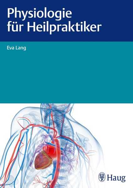 Physiologie für Heilpraktiker