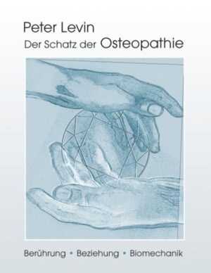 Der Schatz der Osteopathie