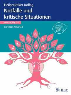 Heilpraktiker-Kolleg – Notfälle und kritische Situationen – Lernmodul 18 (eBook, PDF)