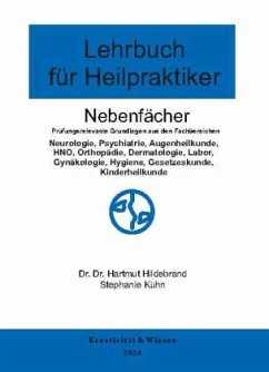 Lehrbuch für Heilpraktiker Nebenfächer