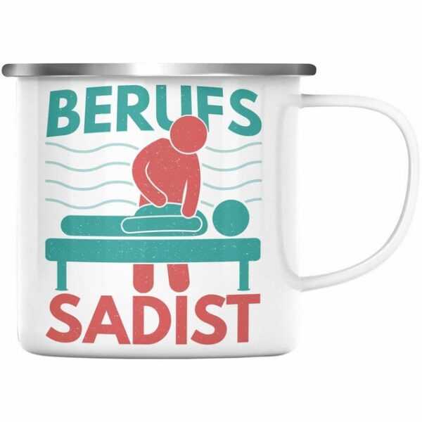 Trendation Thermotasse Trendation - Berufs Sadist Physiotherapeut Geschenk Physiotherapie Lustig Emaille Tasse Spruch