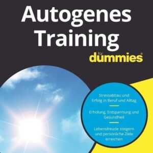 Autogenes Training für Dummies