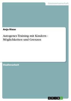 Autogenes Training mit Kindern – Möglichkeiten und Grenzen