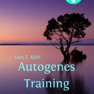 Kühl's Hefte / Autogenes Training