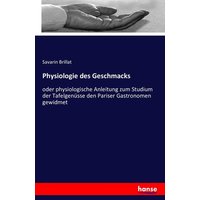 Physiologie des Geschmacks