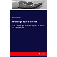 Physiologie des Geschmacks