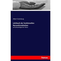 Lehrbuch der funktionellen Nervenkrankheiten