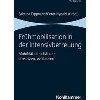 Frühmobilisation in der Intensivbetreuung